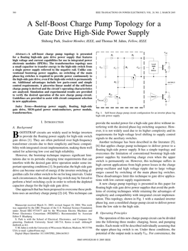 A Self-Boost Charge Pump Topology for a Gate Drive High-Side Power Supply Shihong Park, Student Member, IEEE, and Thomas M