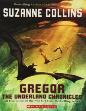 Gregor the Overlander Book One of the Bestselling Underland Chronicles