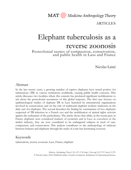 Elephant Tuberculosis As a Reverse Zoonosis Postcolonial Scenes of Compassion, Conservation, and Public Health in Laos and France