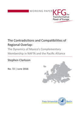 The Contradictions and Compatibilities of Regional Overlap: the Dynamics of Mexico’S Complementary Membership in NAFTA and the Pacific Alliance