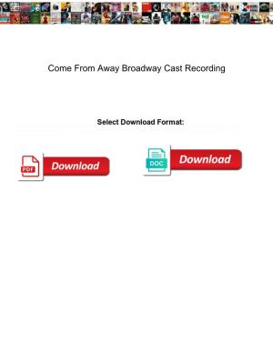 Come from Away Broadway Cast Recording