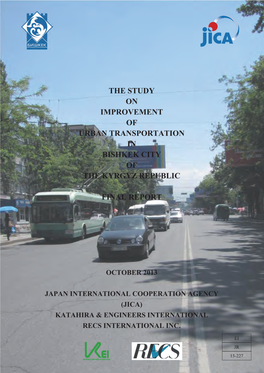 The Study on Improvement of Urban Transportation in Bishkek City of the Kyrgyz Republic