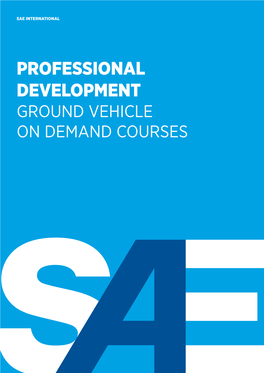 Professional Development Ground Vehicle on Demand Courses Sae Corporate Learning Clients