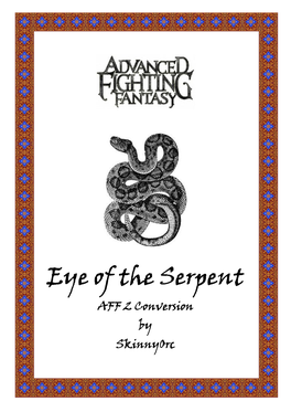 Eye of the Serpent AFF 2 Conversion by Skinnyorc