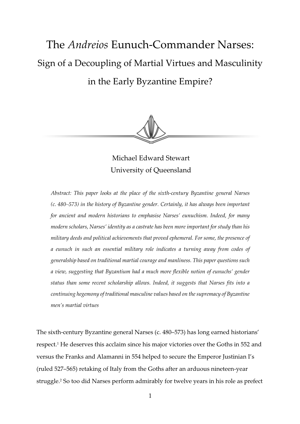 The Andreios Eunuch-Commander Narses: Sign of a Decoupling of Martial Virtues and Masculinity in the Early Byzantine Empire?