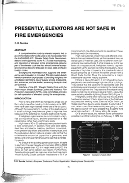 Presently, Elevators Are Not Safe in Fire Emergencies