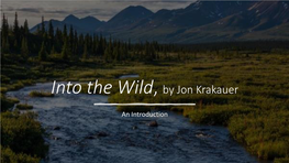Into the Wild, by Jon Krakauer