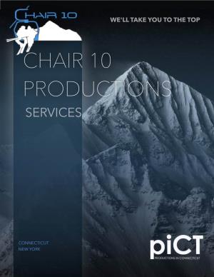 Chair 10 Productions Services Deck