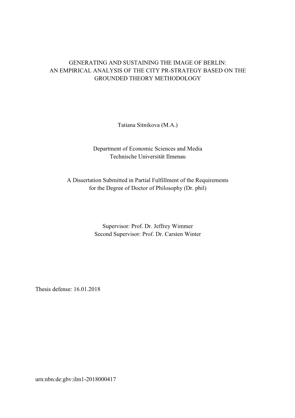 Generating and Sustaining the Image of Berlin: an Empirical Analysis of the City Pr-Strategy Based on the Grounded Theory Methodology