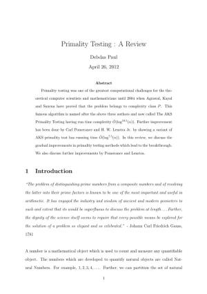Primality Testing : a Review