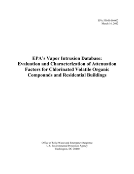 EPA's Vapor Intrusion Database: Evaluation and Characterization of Attenuation, Factors for Chlorinated Volatile Organic Compo