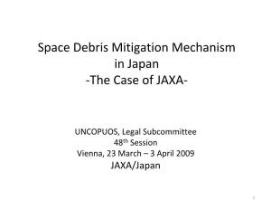 Space Debris Mitigation Mechanism in Japan -The Case of JAXA