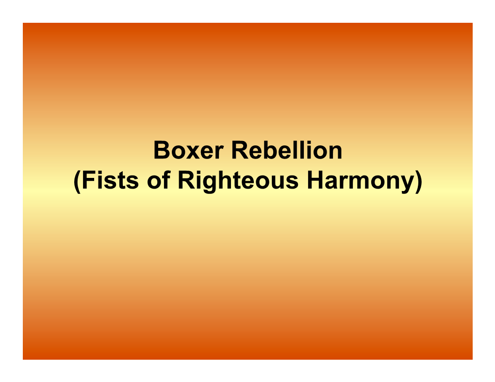 Boxer Rebellion (Fists of Righteous Harmony)