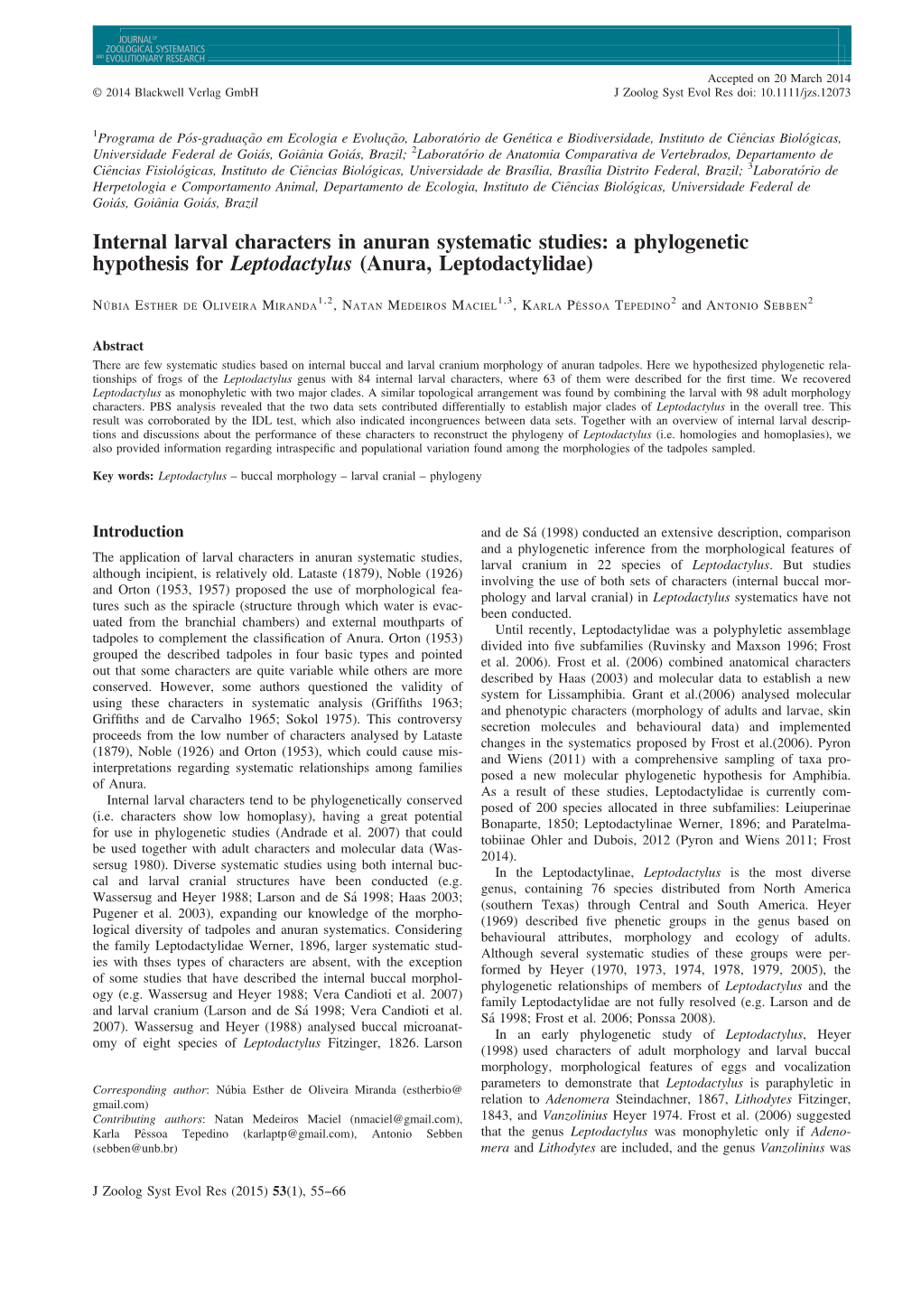 Internal Larval Characters in Anuran Systematic Studies: a Phylogenetic Hypothesis for Leptodactylus (Anura, Leptodactylidae)