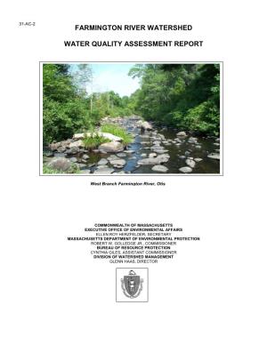 Farmington River Watershed Water Quality Assessment Report I 31Wqar.Doc DWM CN 091.0 LIST of TABLES and FIGURES