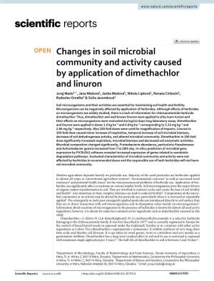 Changes in Soil Microbial Community and Activity Caused by Application