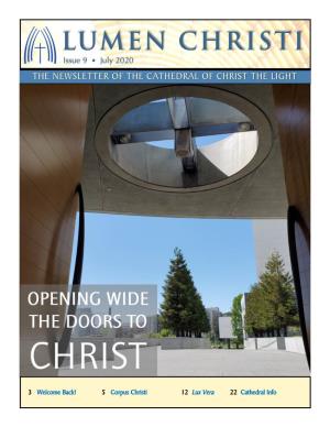 LUMEN CHRISTI Issue 9 • July 2020 the NEWSLETTER of the CATHEDRAL of CHRIST the LIGHT