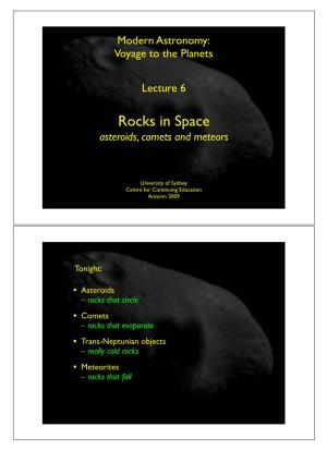 Rocks in Space Asteroids, Comets and Meteors