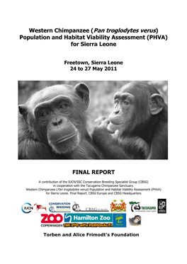 Western Chimpanzee (Pan Troglodytes Verus) Population and Habitat Viability Assessment (PHVA) for Sierra Leone
