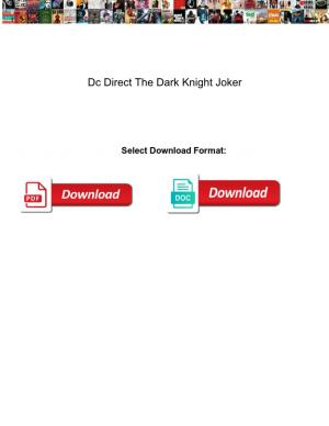 Dc Direct the Dark Knight Joker