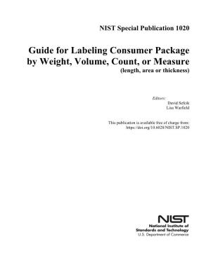 Guide for Labeling Consumer Package by Weight, Volume, Count, Or Measure (Length, Area Or Thickness)
