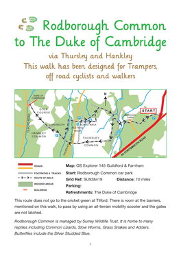 Rodborough Common to the Duke of Cambridge Via Thursley and Hankley This Walk Has Been Designed for Trampers, Off Road Cyclists and Walkers