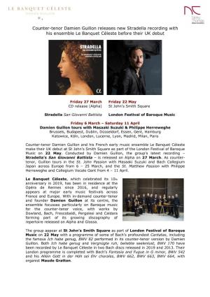Counter-Tenor Damien Guillon Releases New Stradella Recording with His Ensemble Le Banquet Céleste Before Their UK Debut