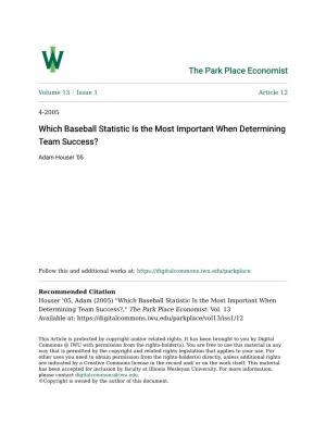 Which Baseball Statistic Is the Most Important When Determining Team Success?