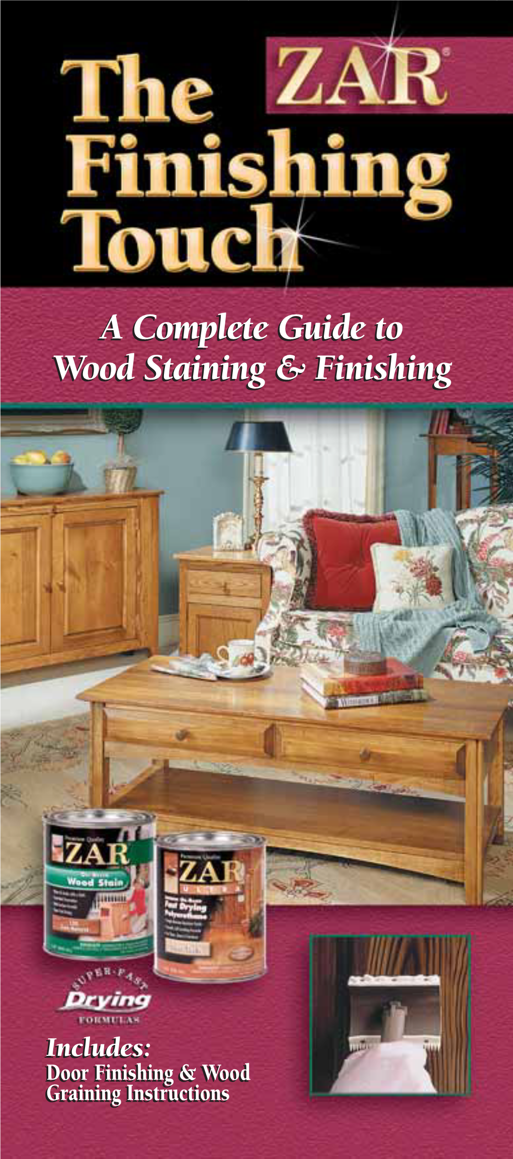 Wood Staining Staining & & Finishing Finishing