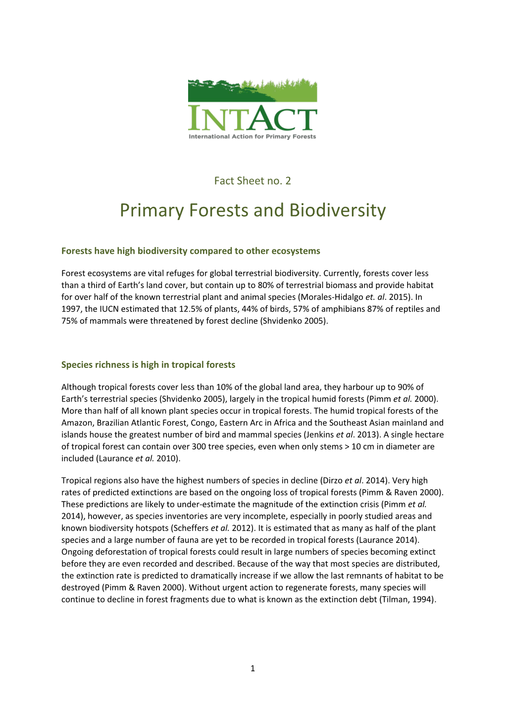 Primary Forests and Biodiversity