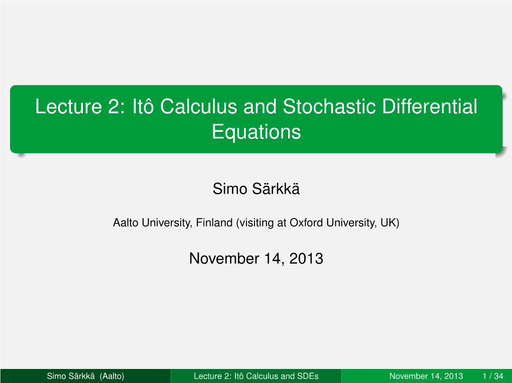 Lecture 2: Itô Calculus and Stochastic Differential Equations