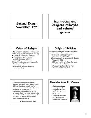 Second Exam: November 15Th Second Exam: November 15Th Mushrooms and Religion: Psilocybe and Related Genera Mushrooms and Religio