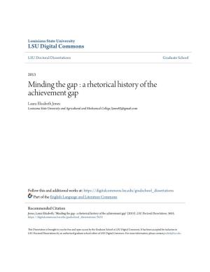 Minding the Gap : a Rhetorical History of the Achievement