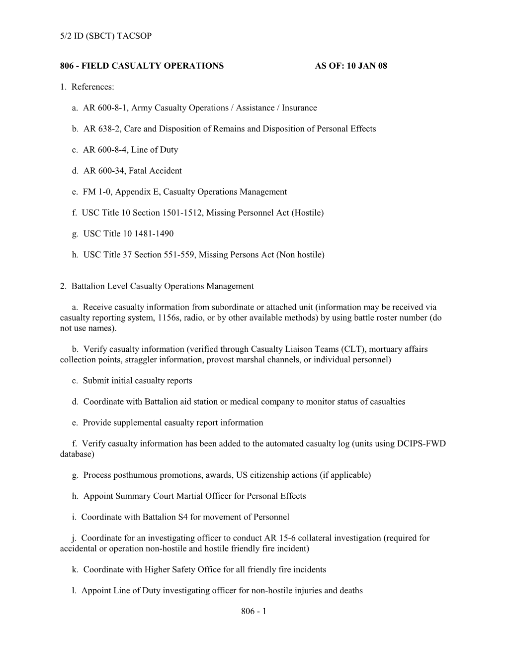 806 - Field Casualty Operations As Of: 10 Jan 08