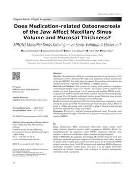 Does Medication-Related Osteonecrosis of the Jaw Affect Maxillary Sinus Volume and Mucosal Thickness? MRONJ Maksiller Sinüs Kalınlığını Ve Sinüs Volümünü Etkiler Mi?
