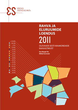 Rahva Ja Eluruumide Loendus 2011. Ülevaade Eesti