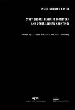 Inside Killjoy's Kastle Dykey Ghosts, Feminist Monsters, and Other