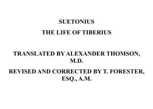 Suetonius the Life of Tiberius Translated by Alexander