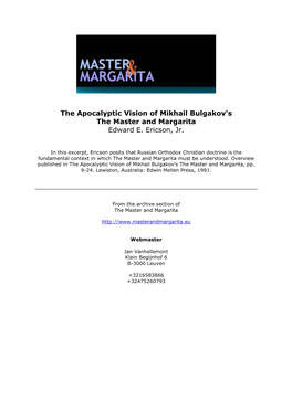 The Apocalyptic Vision of Mikhail Bulgakov's the Master and Margarita Edward E