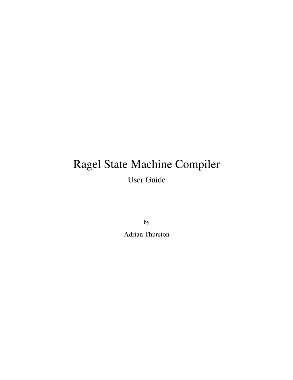 Ragel State Machine Compiler User Guide