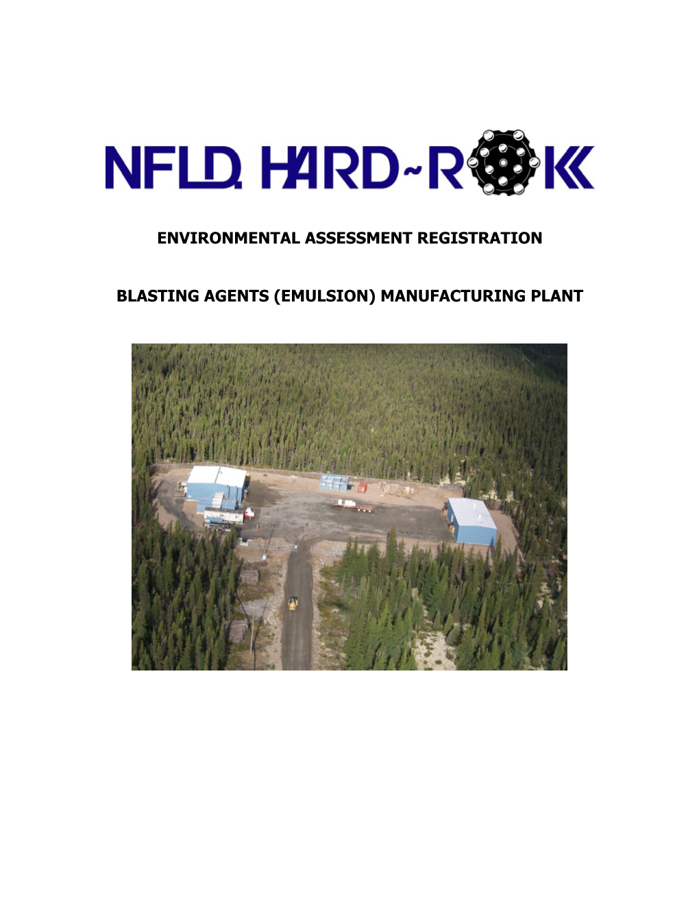 Environmental Assessment Registration Blasting Agents (Emulsion) Manufacturing Plant