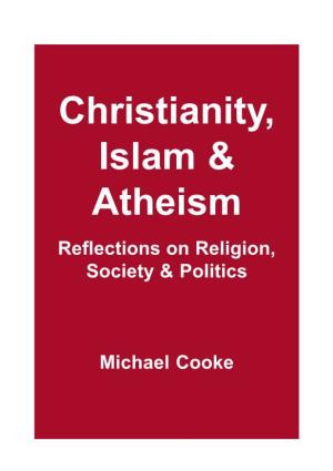 Christianity, Islam & Atheism