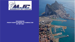 Excursion from Puerto Banús to Gibraltar by Jet