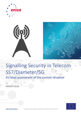 Signalling Security in Telecom SS7/Diameter/5G EU Level Assessment of the Current Situation