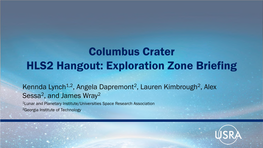 Columbus Crater HLS2 Hangout: Exploration Zone Briefing