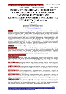 Information Literacy Need of Post Graduate Students in Maharishi Dayanand University and Kurukshetra University Kurukshetra University (Haryana)