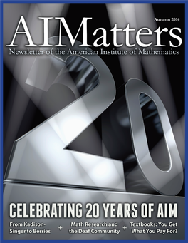 Autumn 2014 Celebrating 20 Years of AIM Letter from the Director