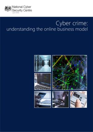 Cyber Crime: Understanding the Online Business Model Page 3