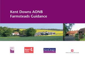 Kent Downs AONB Farmsteads Guidance CONTENTS