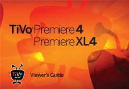 Tivo Premiere 4/XL4 Viewer's Guide